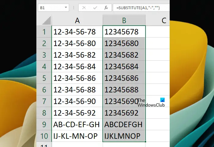 Copy SUBSTITUTE formula to other cells to remove dashes