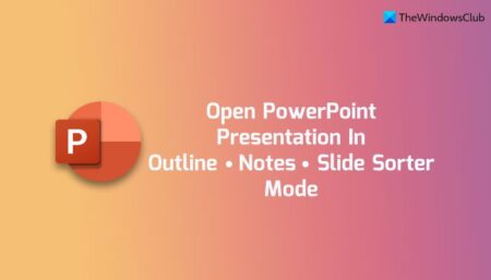 Always open PowerPoint in Outline, Notes, or Slide Sorter mode