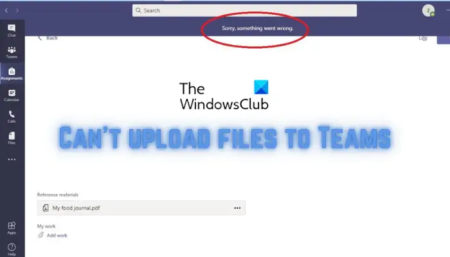 Can't upload files to Teams? Here are fixes