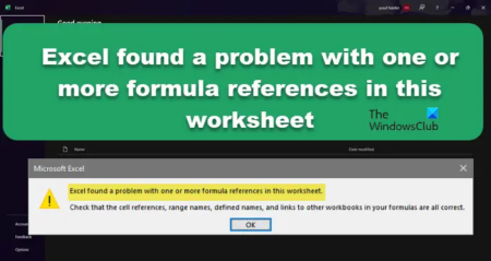 Excel found a problem with one or more formula references