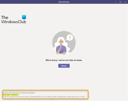 Fix Microsoft Teams Error code caa70004 in Windows 11/10