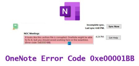 Fix OneNote Error Code 0xe00001BB, Section file is corrupted