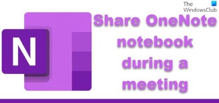 How to Share OneNote notebook during a meeting