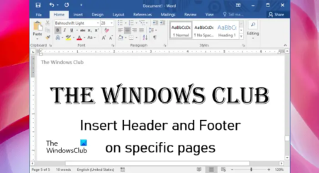 How to put Headers and Footers on certain Pages in Word