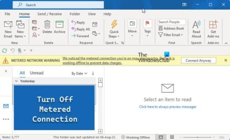 How to remove METERED NETWORK WARNING in Outlook