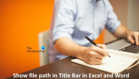 How to show File Path on Title Bar in Excel and Word