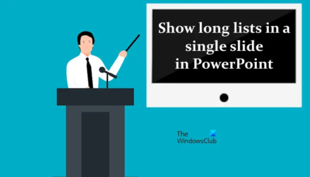 How to show Long Lists in a Single Slide in PowerPoint