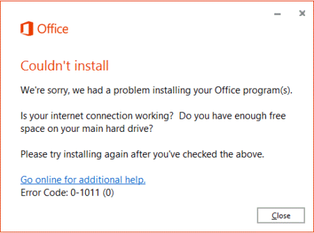 Office couldn't install Error 0-1011, 30088-1015, 30183-1011, 0-1005