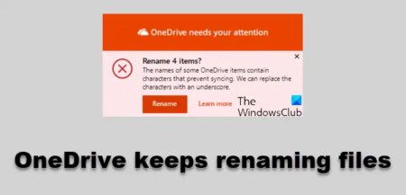 OneDrive keeps renaming files automatically [Fix]