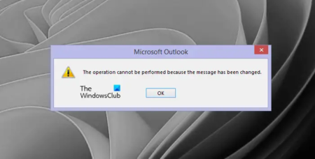 Operation cannot be performed because the message has been changed