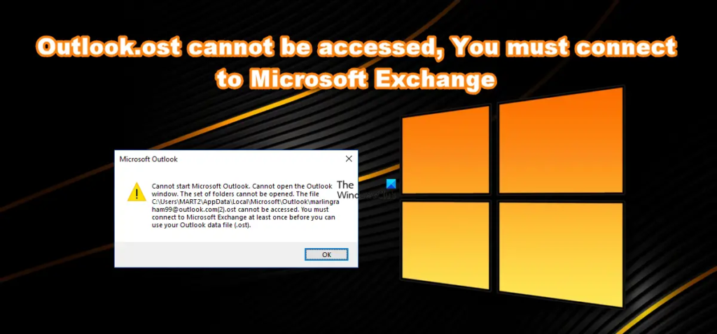 Outlook OST cannot be accessed, You must connect to Exchange