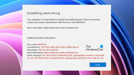 Trusted Platform Module has malfunctioned, 80090030