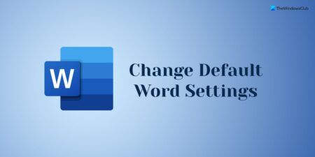 10 Default Microsoft Word settings you need to change