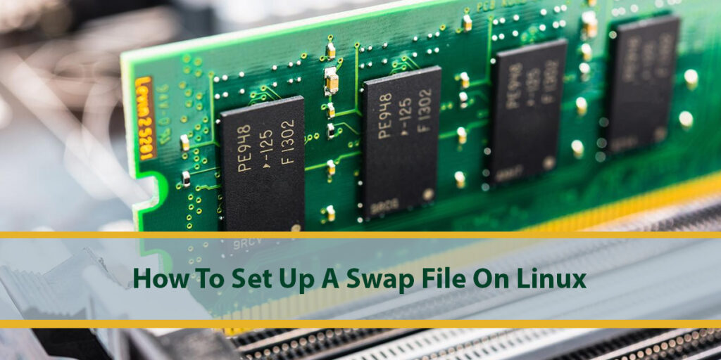 How To Set Up A Swap File On Linux