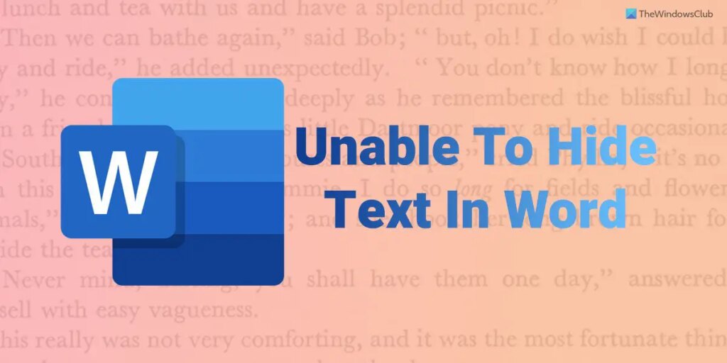 Unable to hide Text in Word [Fixed]